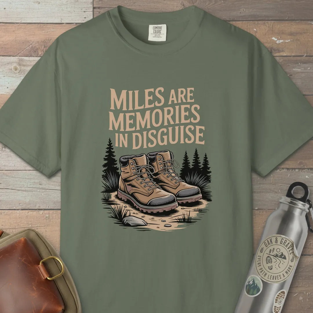 Miles Are Memories T-Shirt