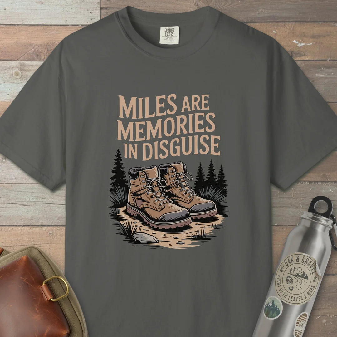 Miles Are Memories T-Shirt