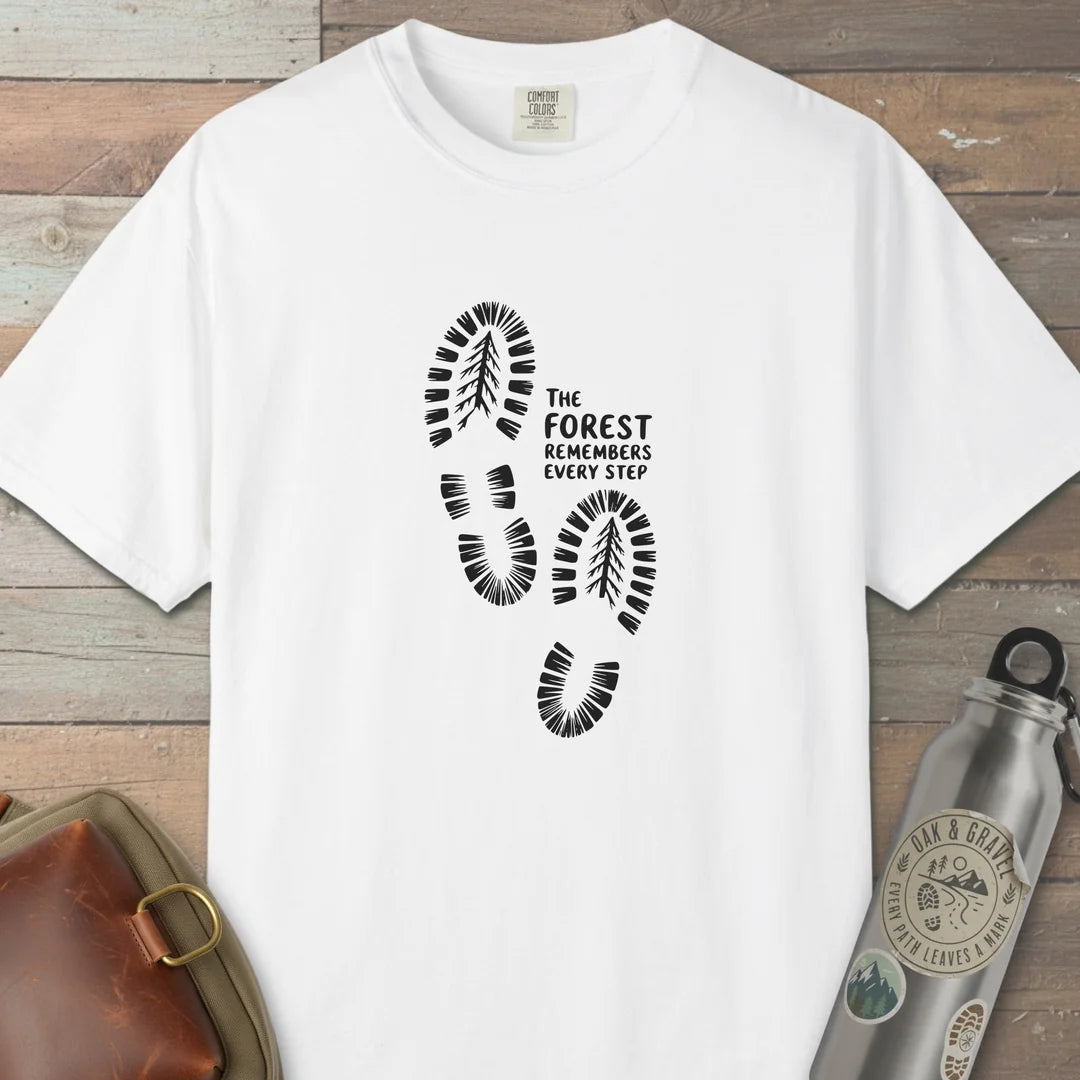 The Forest Remembers Every Step T-Shirt White Outdoor Nature Tee