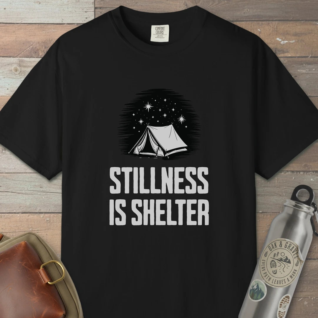 Stillness Is Shelter T-Shirt Black Outdoor Nature Tee