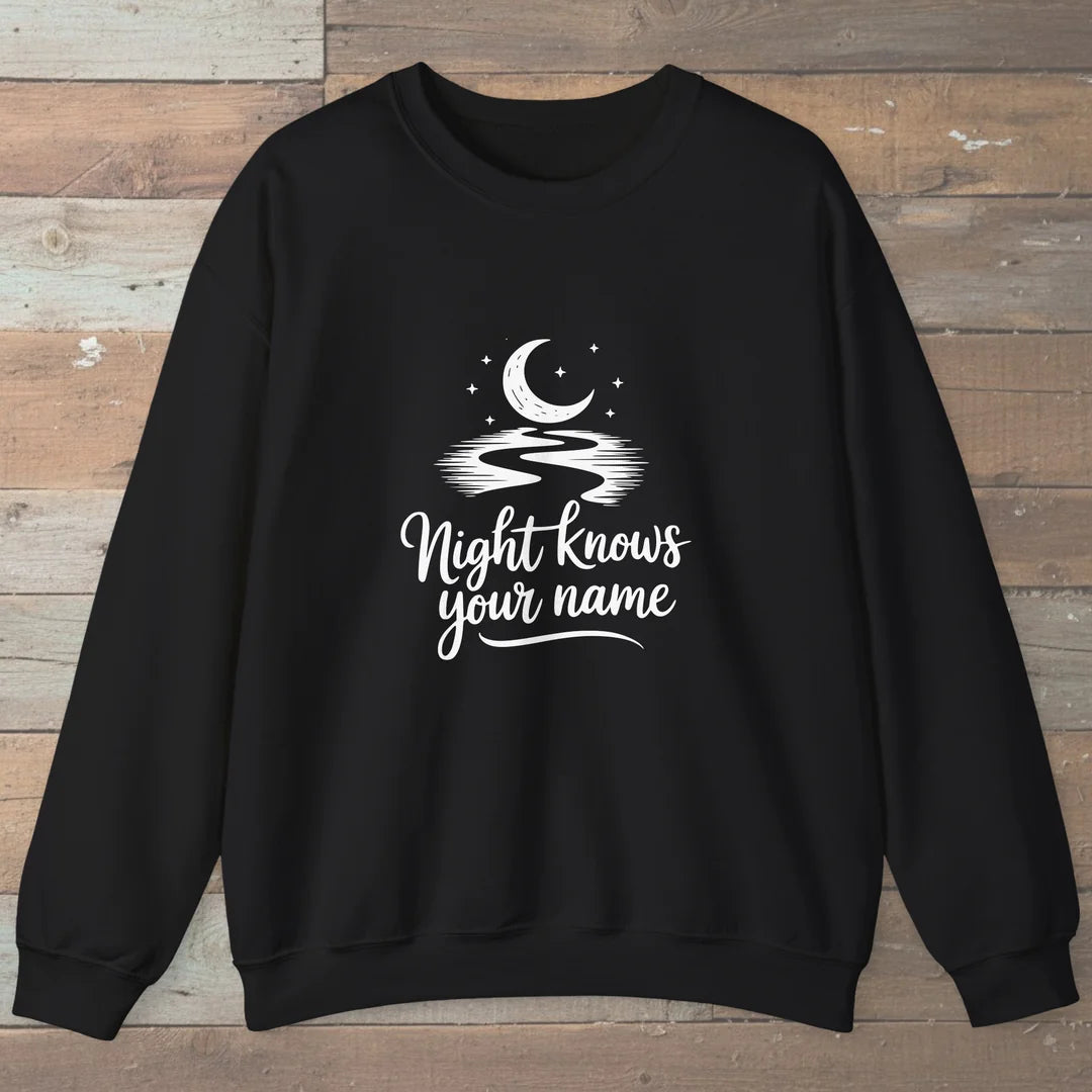 Night Knows Your Name Sweatshirt Black Outdoor Nature Tee