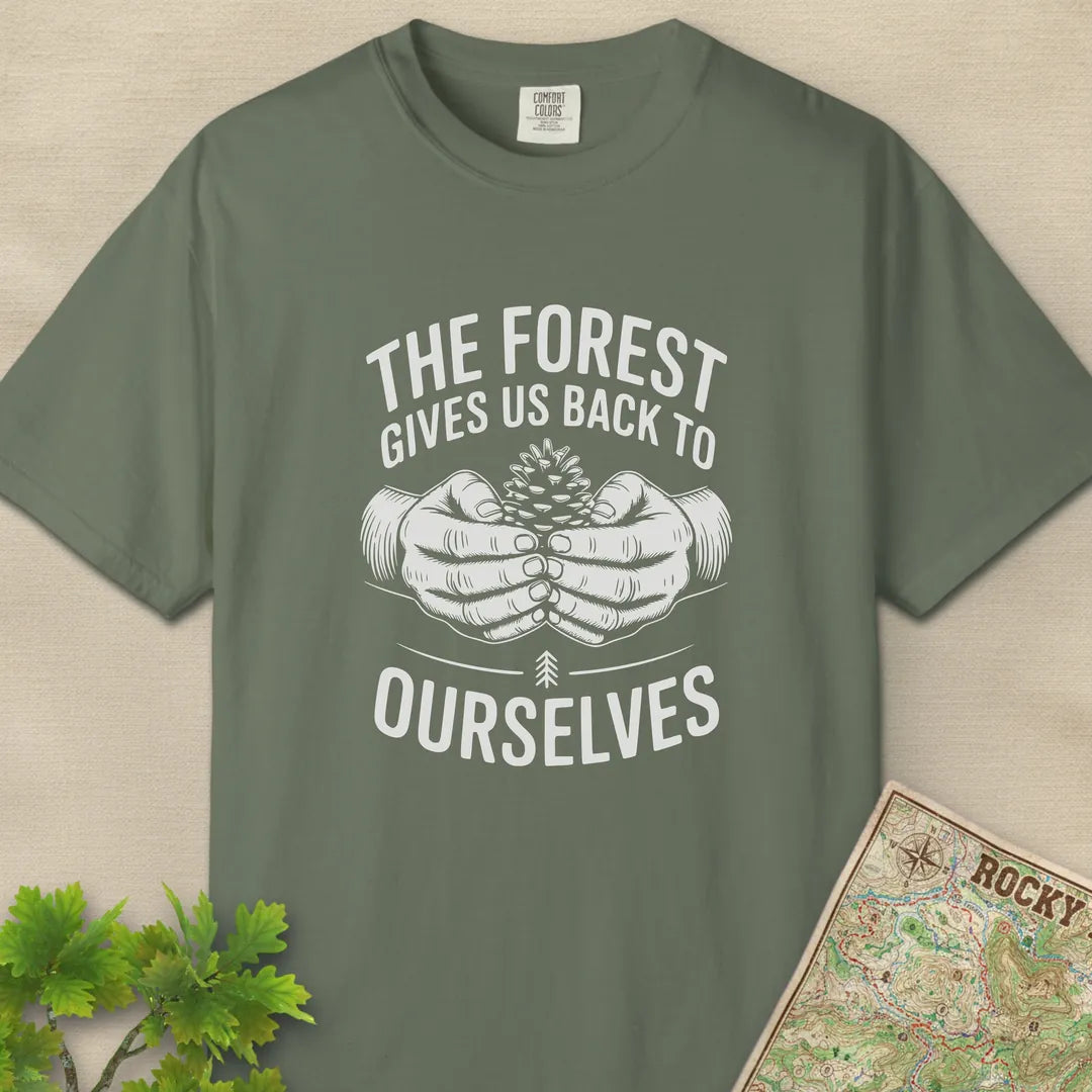 The Forest Gives Us Back To Ourselves T-Shirt Moss Outdoor Nature Tee