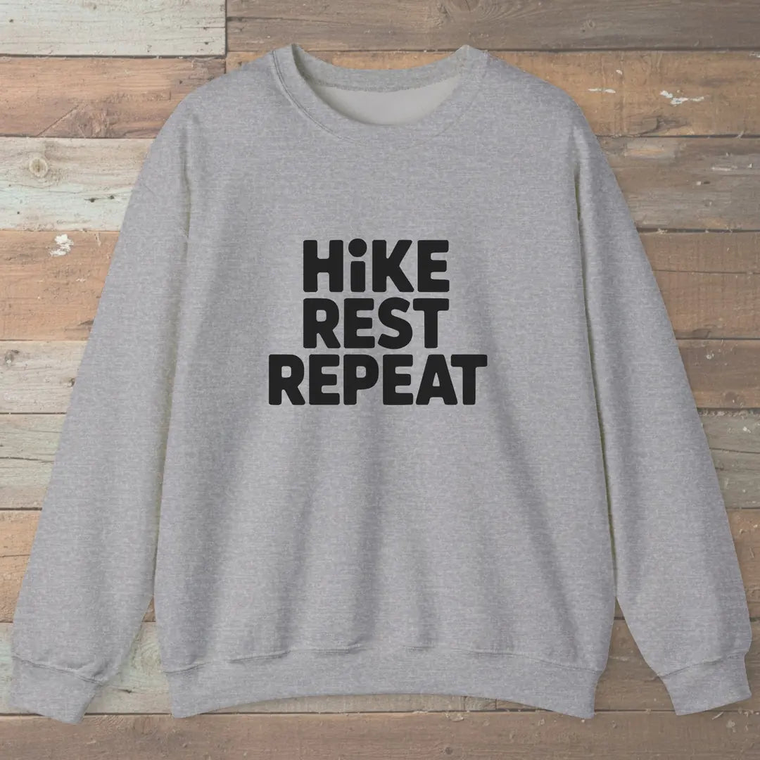 Hike Rest Repeat Sweatshirt Sport Grey Outdoor Nature Tee