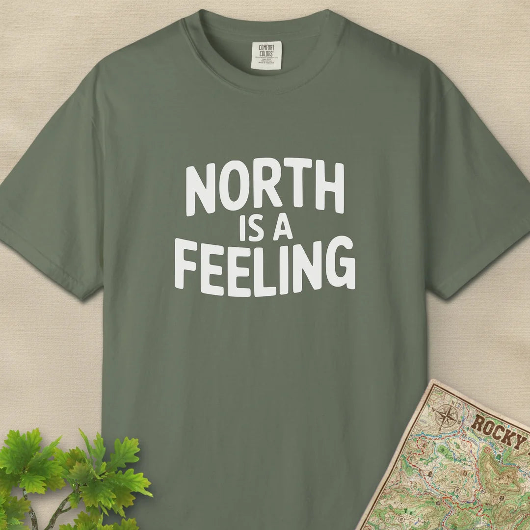 North Is A Feeling T-Shirt Moss Outdoor Nature Tee