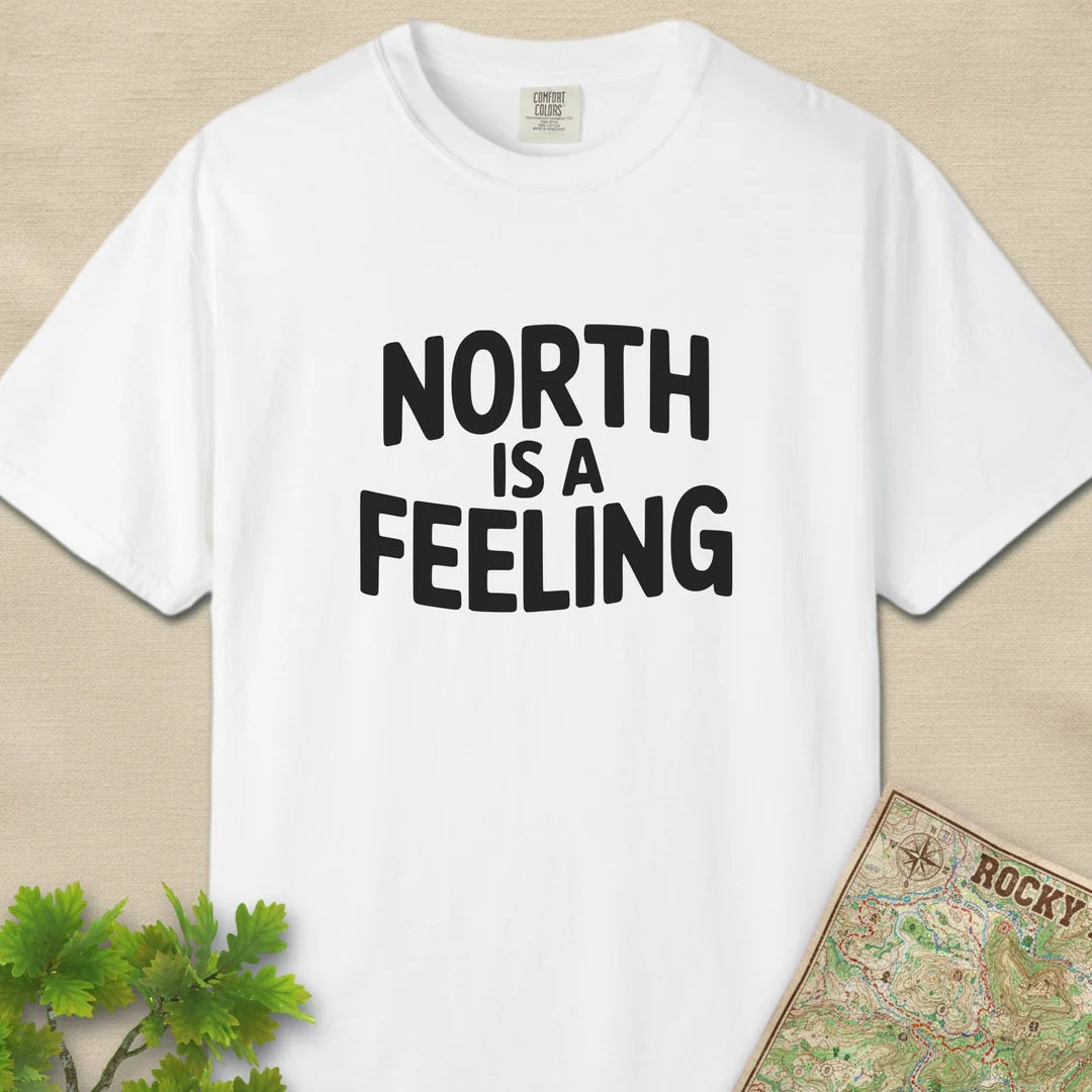 North Is A Feeling T-Shirt White Outdoor Nature Tee