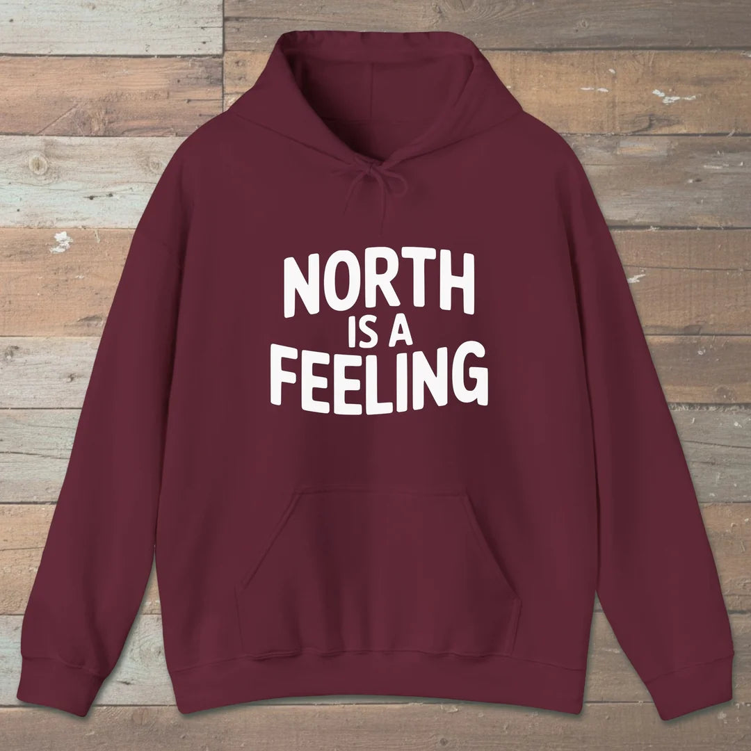 North Is A Feeling Hoodie Maroon Outdoor Nature Tee