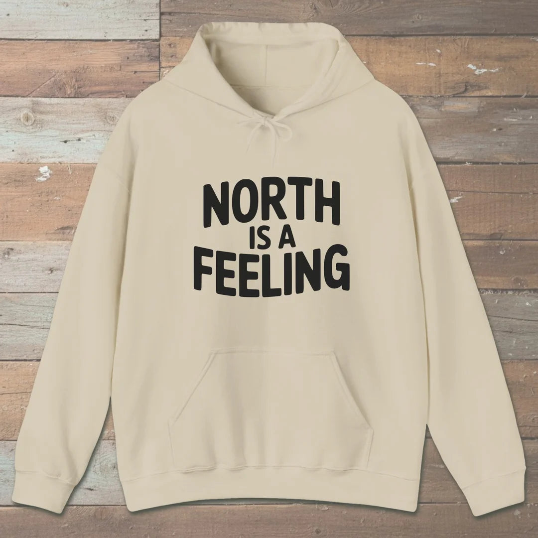 North Is A Feeling Hoodie Sand Outdoor Nature Tee