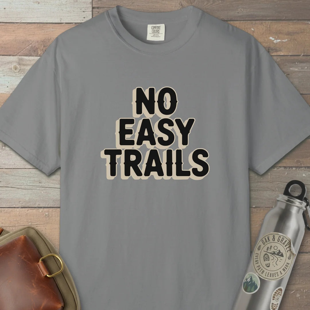 No Easy Trails T-Shirt