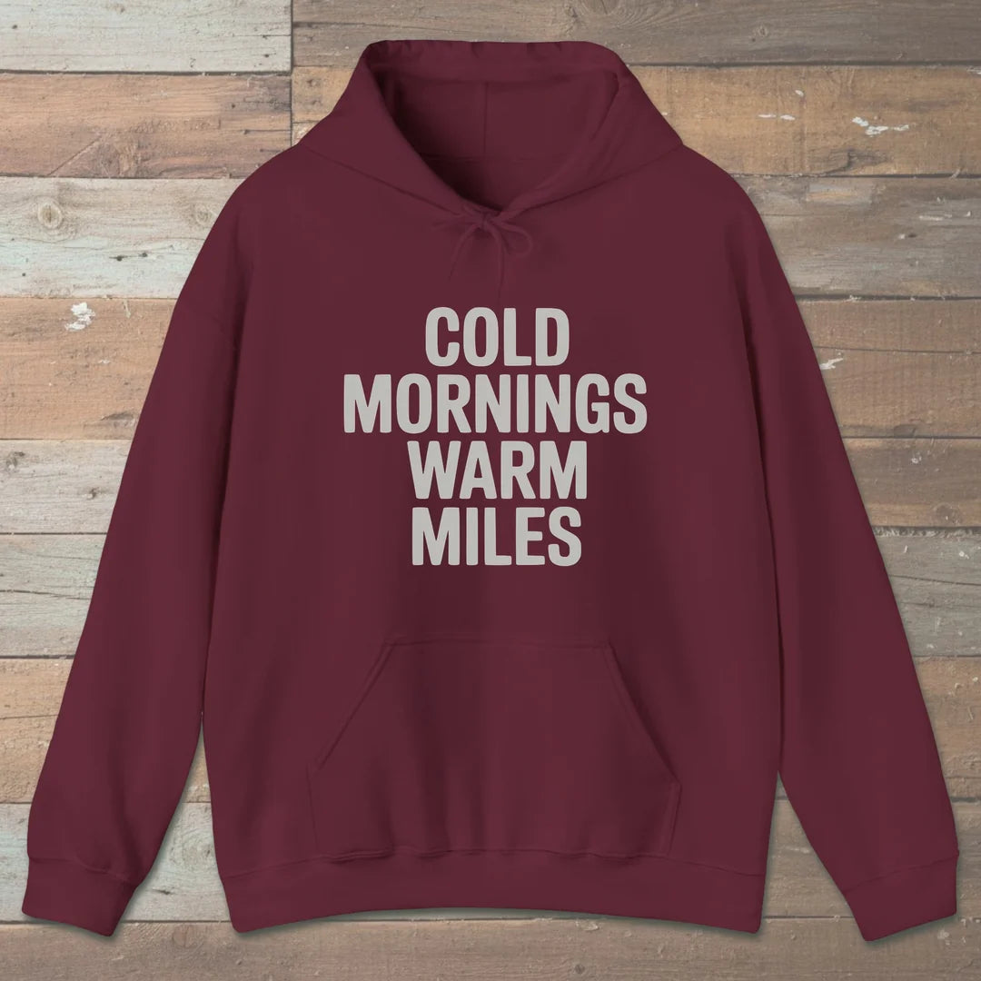 Cold Mornings Warm Miles Hoodie Maroon Outdoor Nature Tee