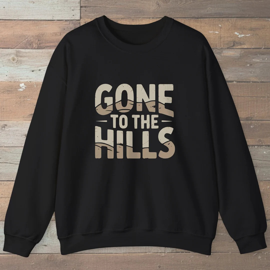 Gone To The Hills Sweatshirt Black Outdoor Nature Tee