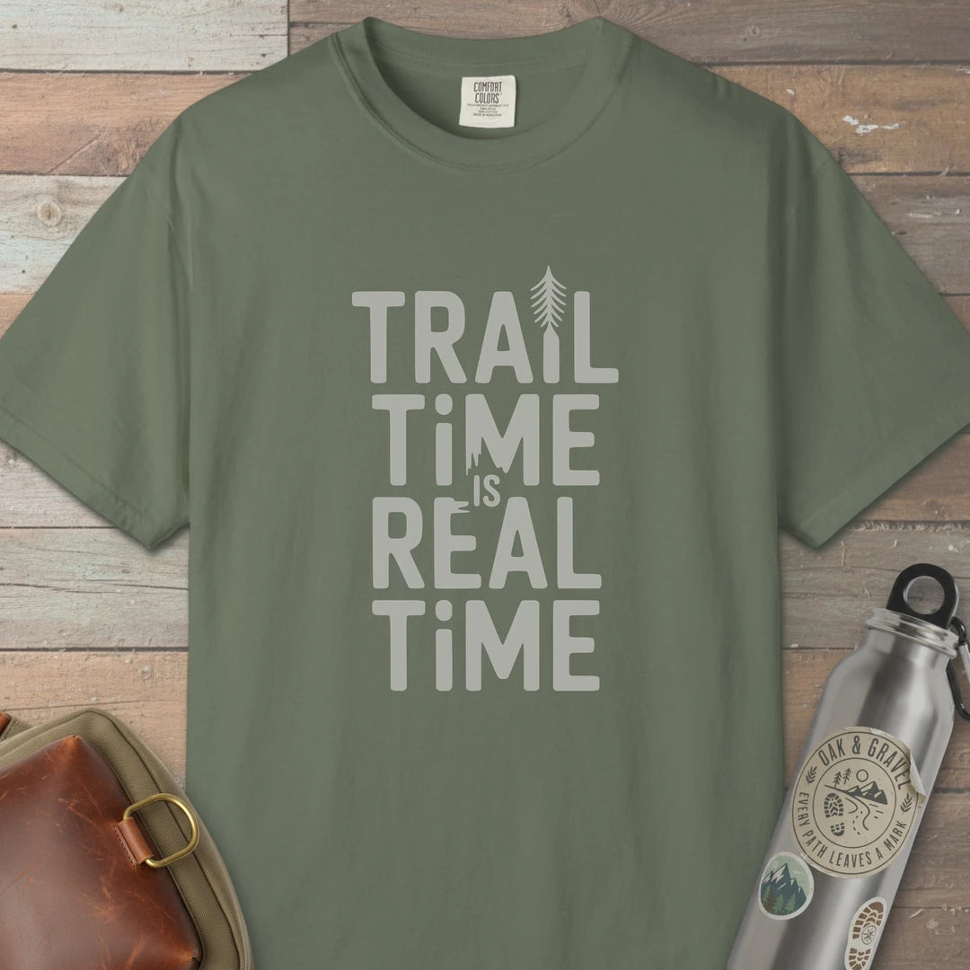 Trail Time Is Real Time T-Shirt Moss Outdoor Nature Tee