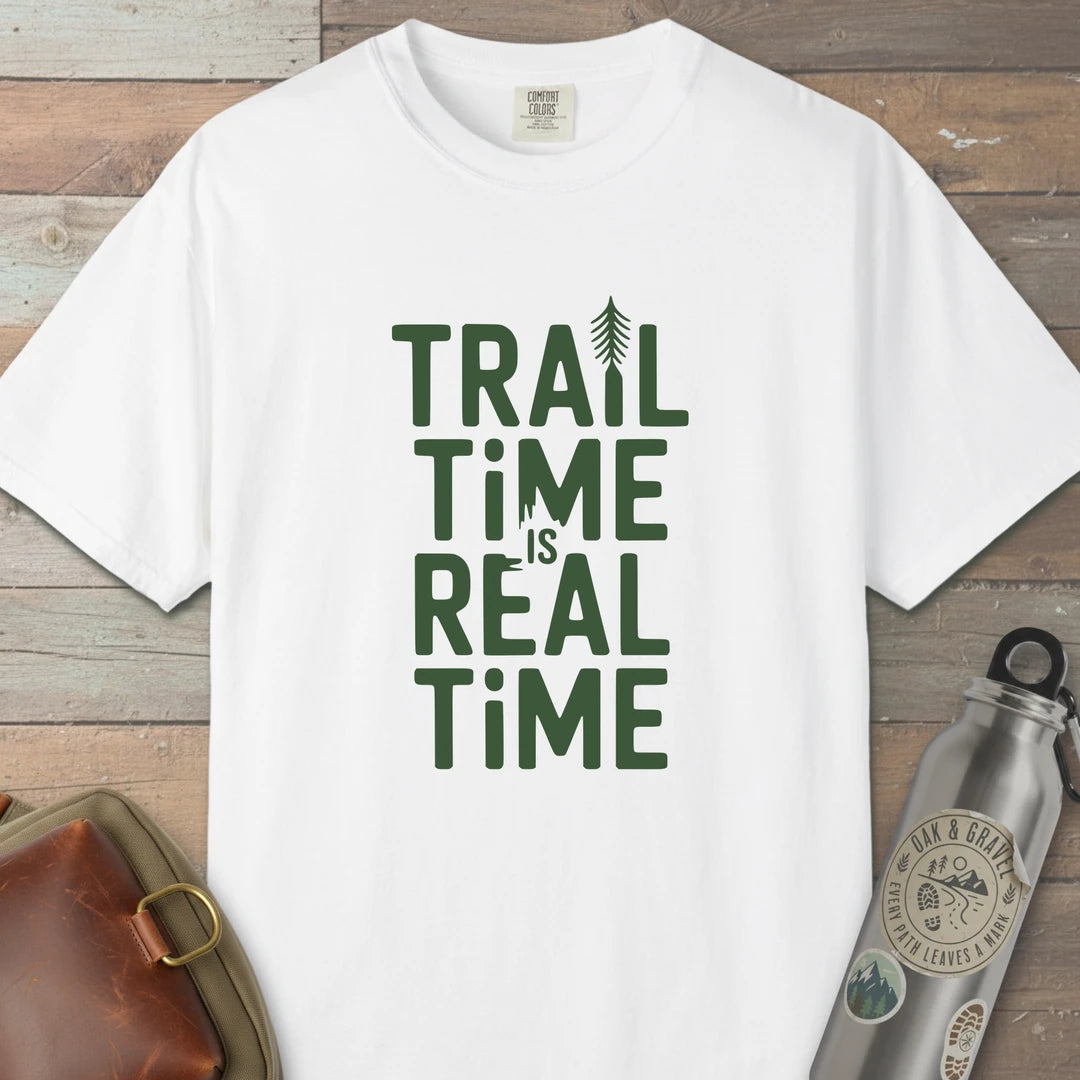 Trail Time Is Real Time T-Shirt White Outdoor Nature Tee