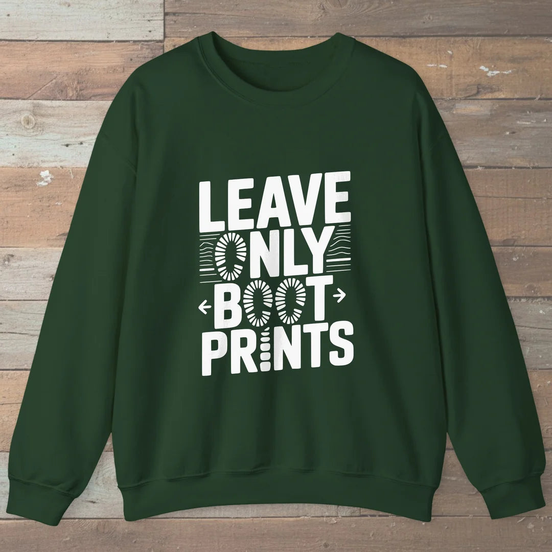 Leave Only Boot Prints Sweatshirt Forest Green Outdoor Nature Tee