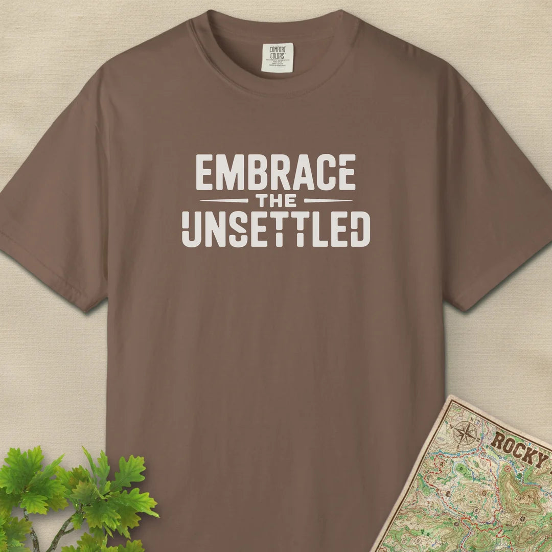 Embrace The Unsettled T-Shirt