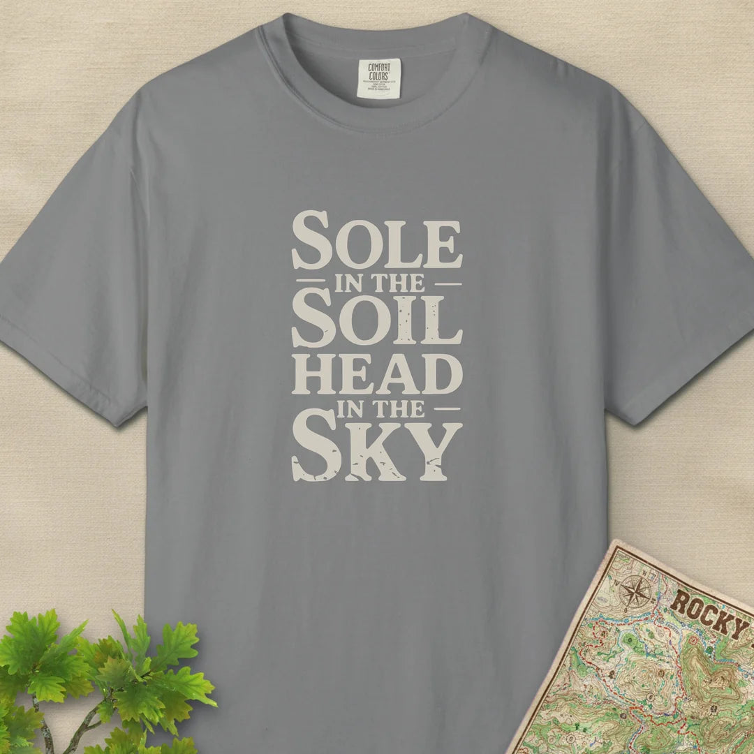Sole In The Soil Head In The Sky T-Shirt