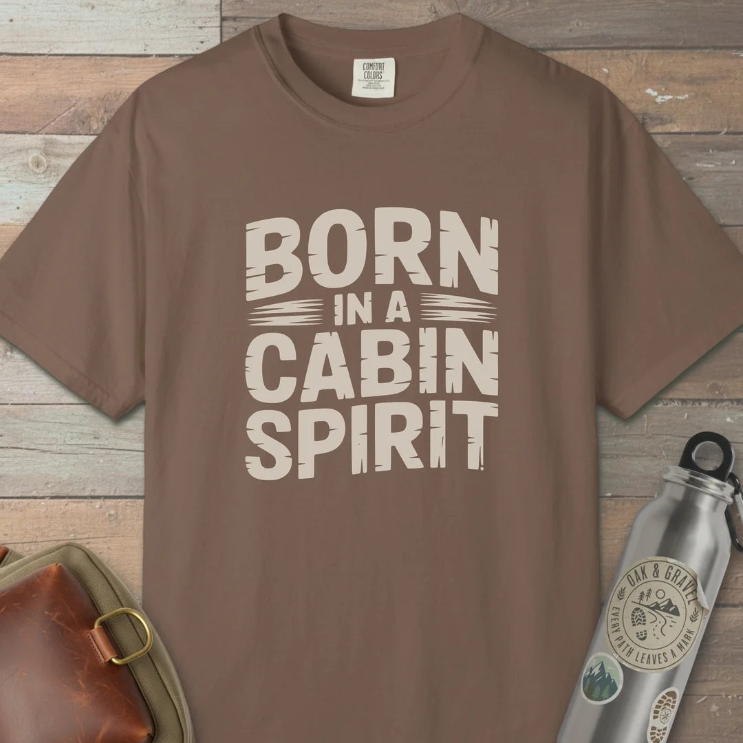 Born In A Cabin Spirit T-Shirt