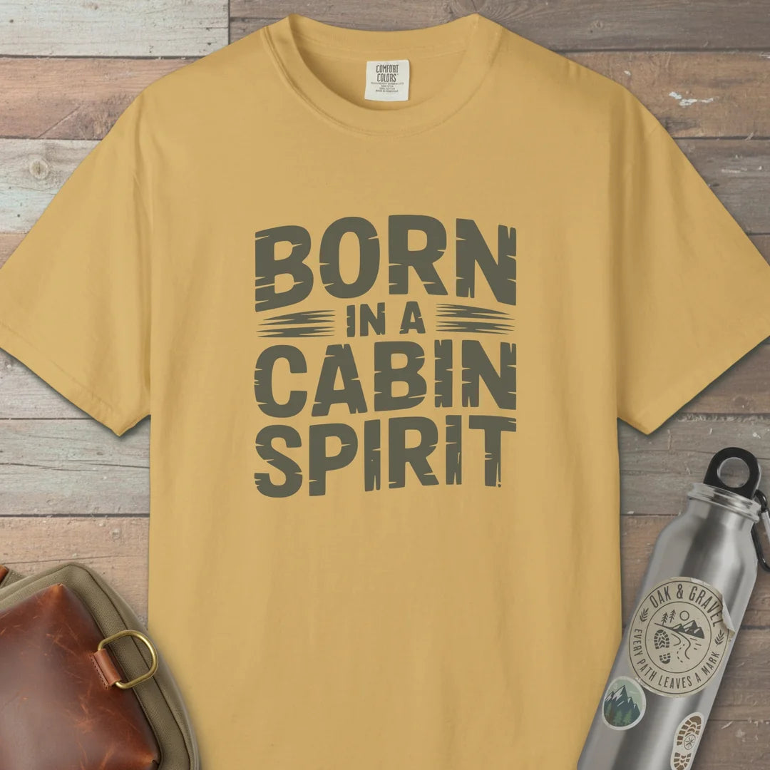 Born In A Cabin Spirit T-Shirt
