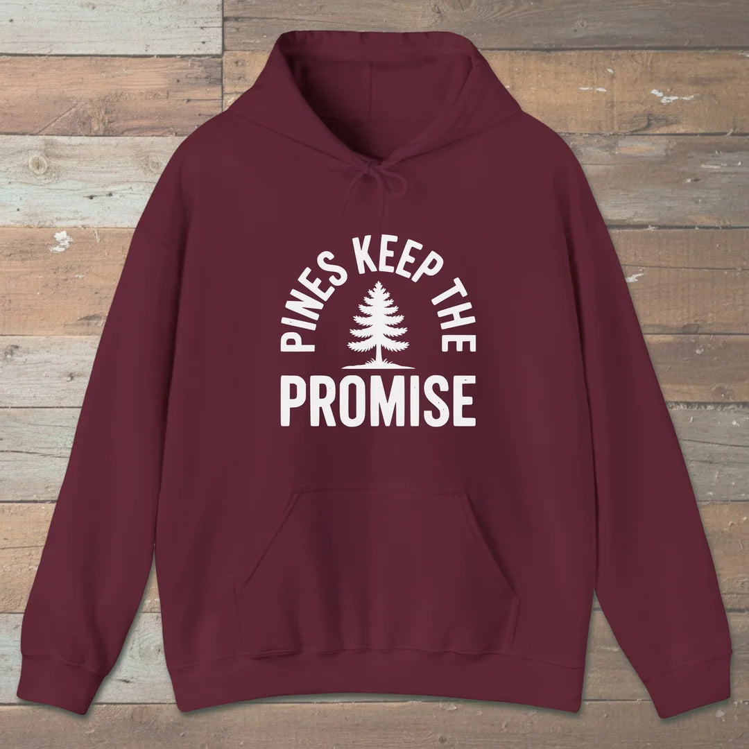 Pines Keep The Promise Hoodie Maroon Outdoor Nature Tee