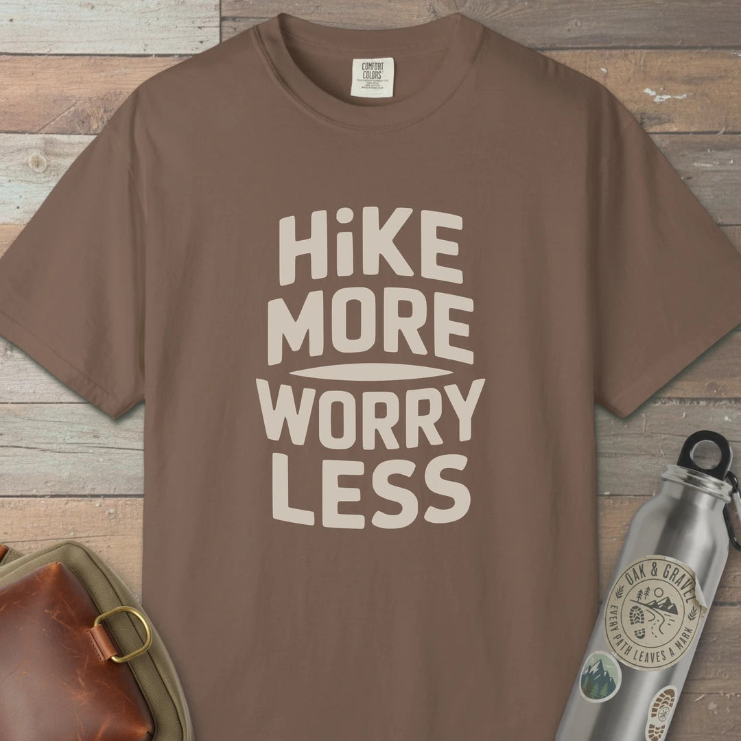 Hike More Worry Less T-Shirt