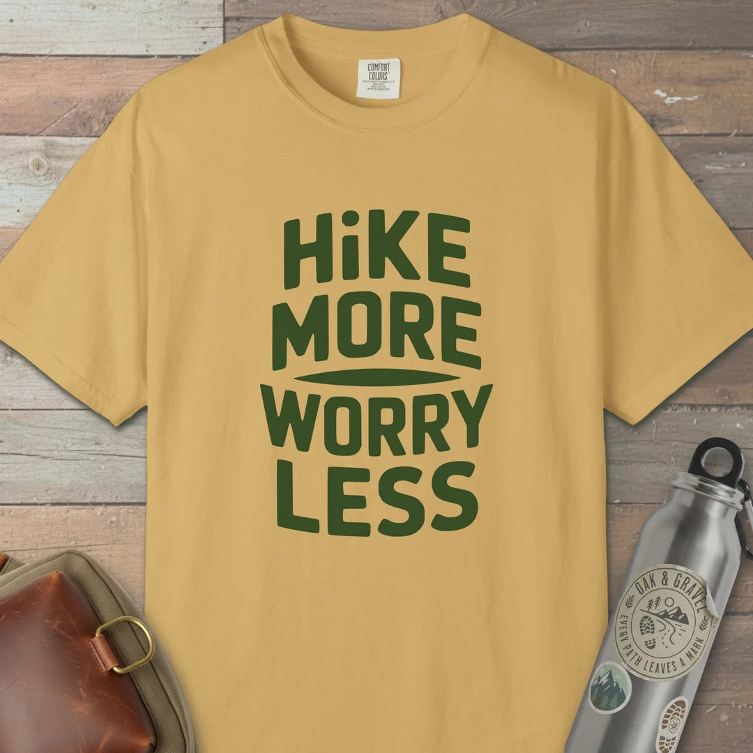 Hike More Worry Less T-Shirt