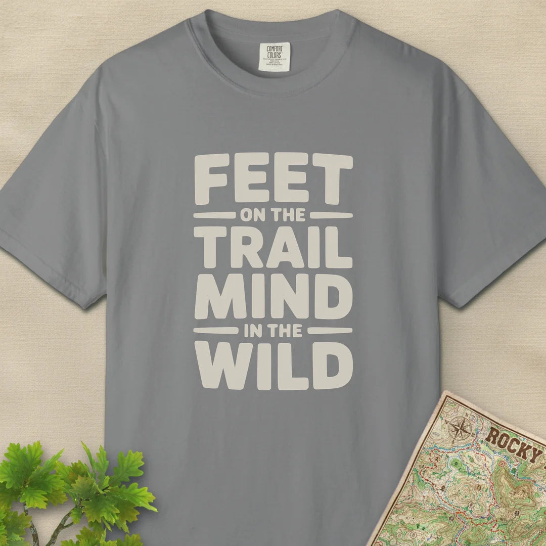 Feet On The Trail Mind In The Wild T-Shirt