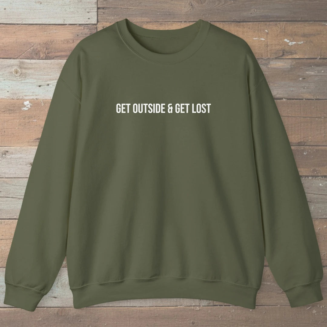 Get Outside And Get Lost Sweatshirt