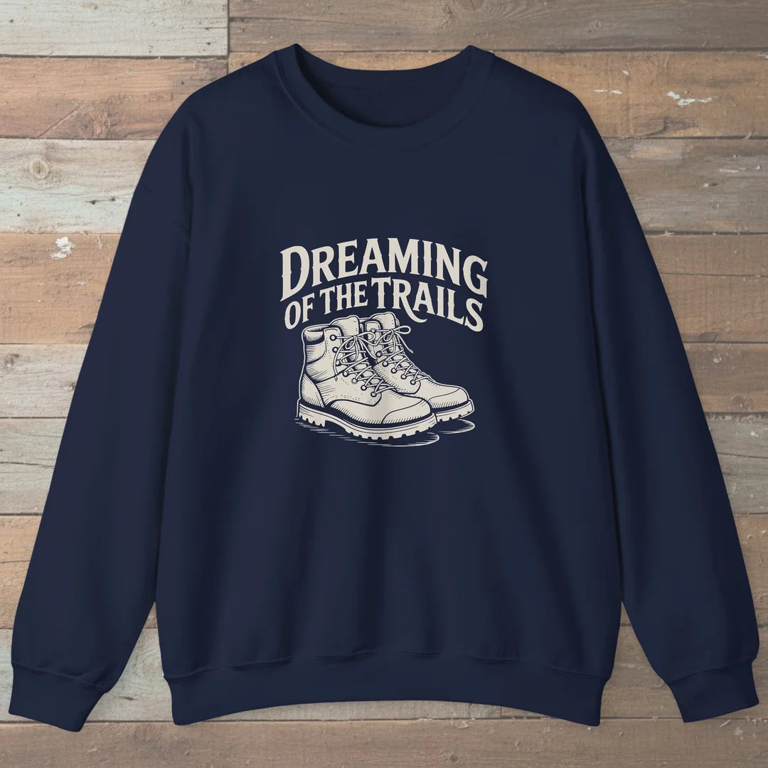 Dreaming Of The Trails Sweatshirt