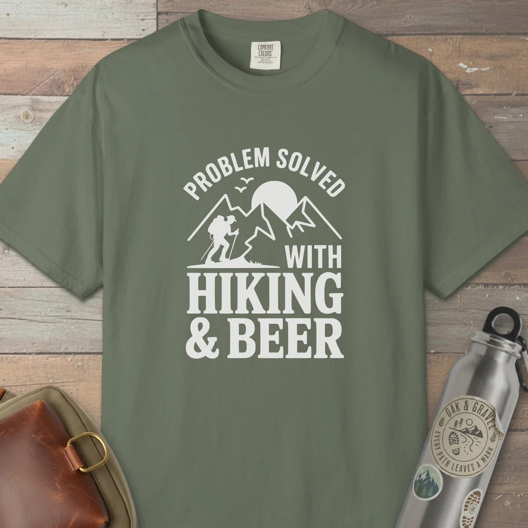 Problem Solved With Hiking And Beer T-Shirt