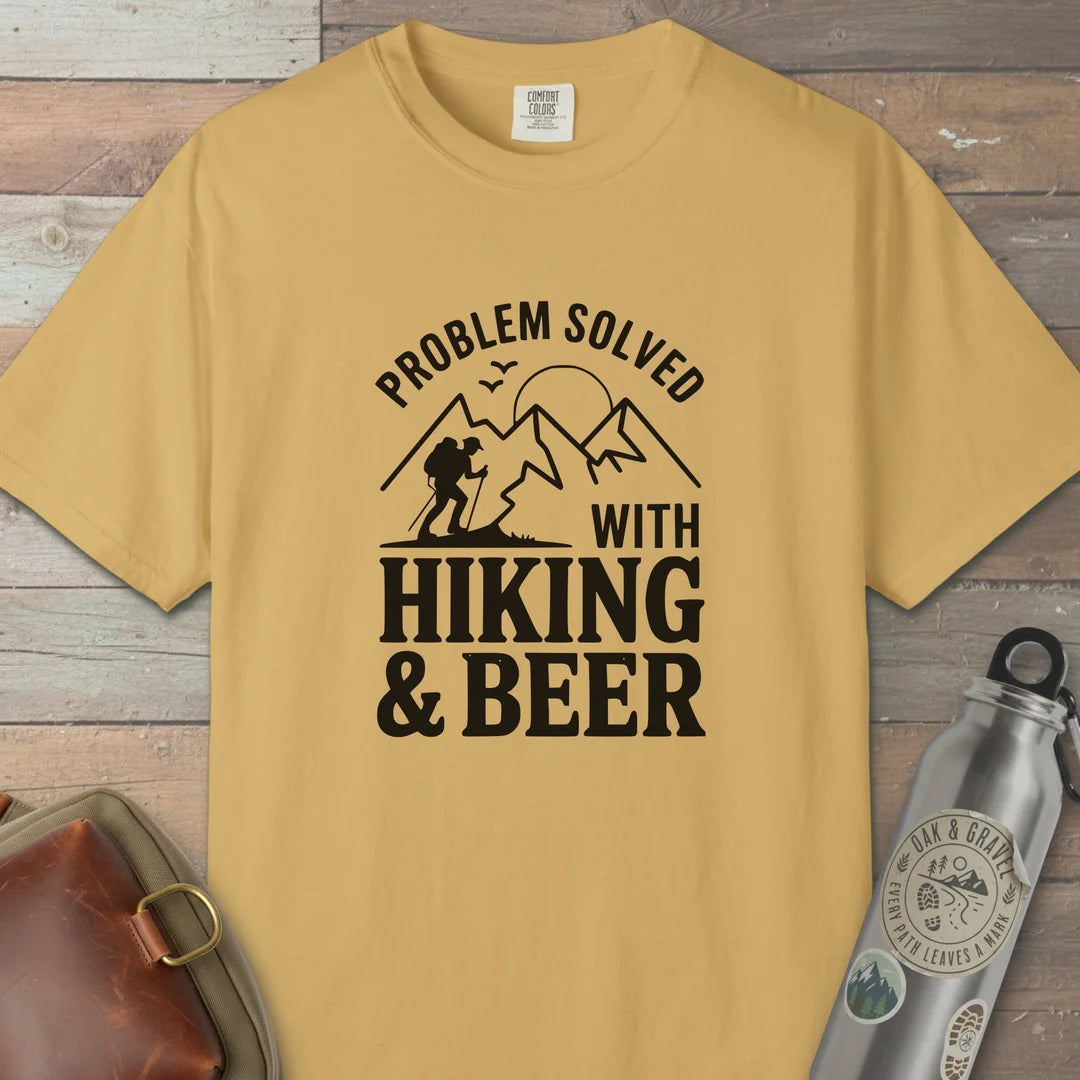 Problem Solved With Hiking And Beer T-Shirt