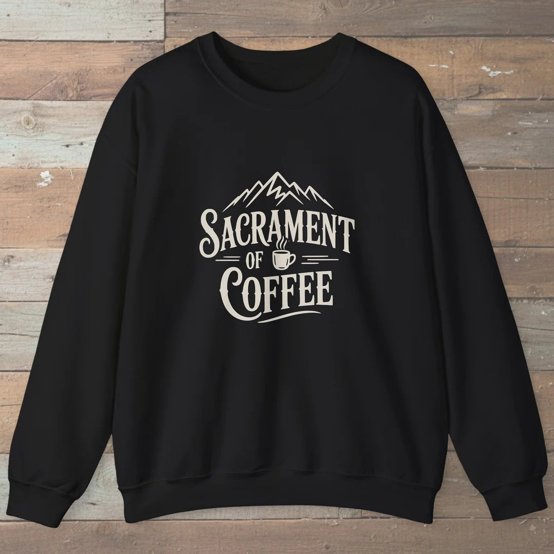 Sacrament Of Coffee Sweatshirt