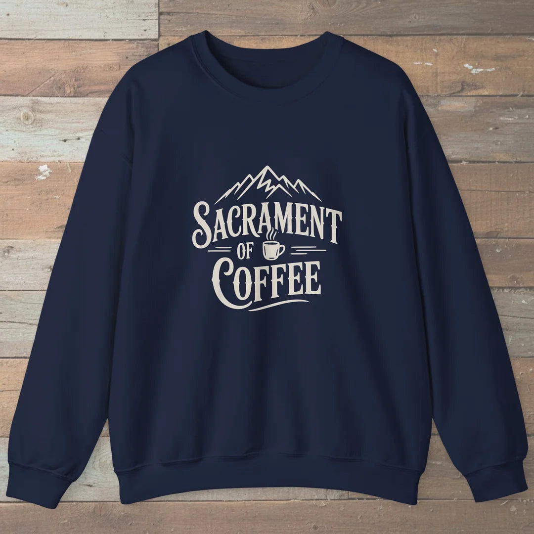 Sacrament Of Coffee Sweatshirt