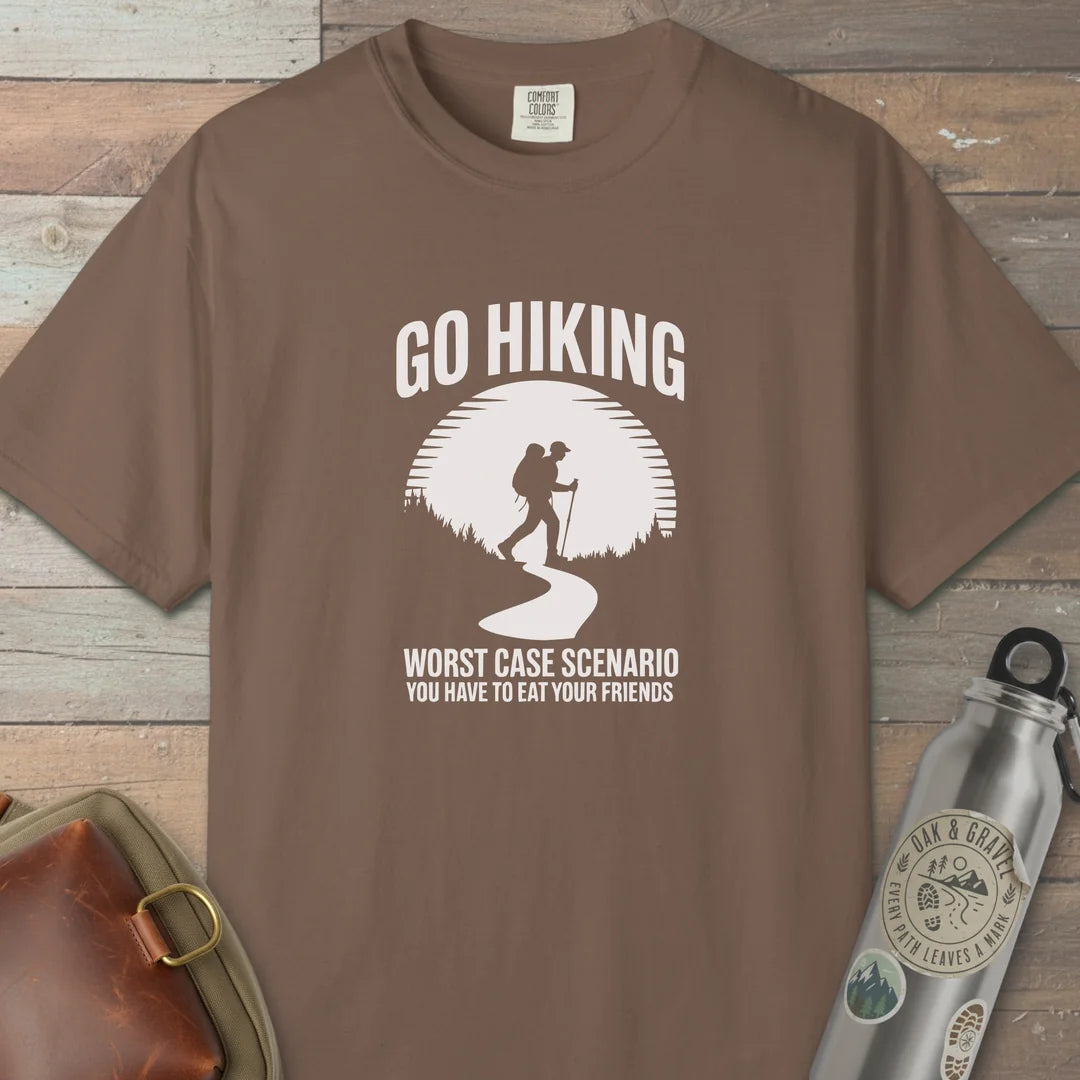 Go Hiking Worst Case Scenario T-Shirt