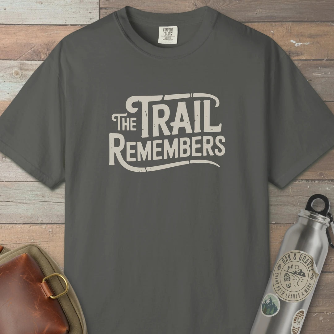 The Trail Remembers T-Shirt Pepper Outdoor Nature Tee