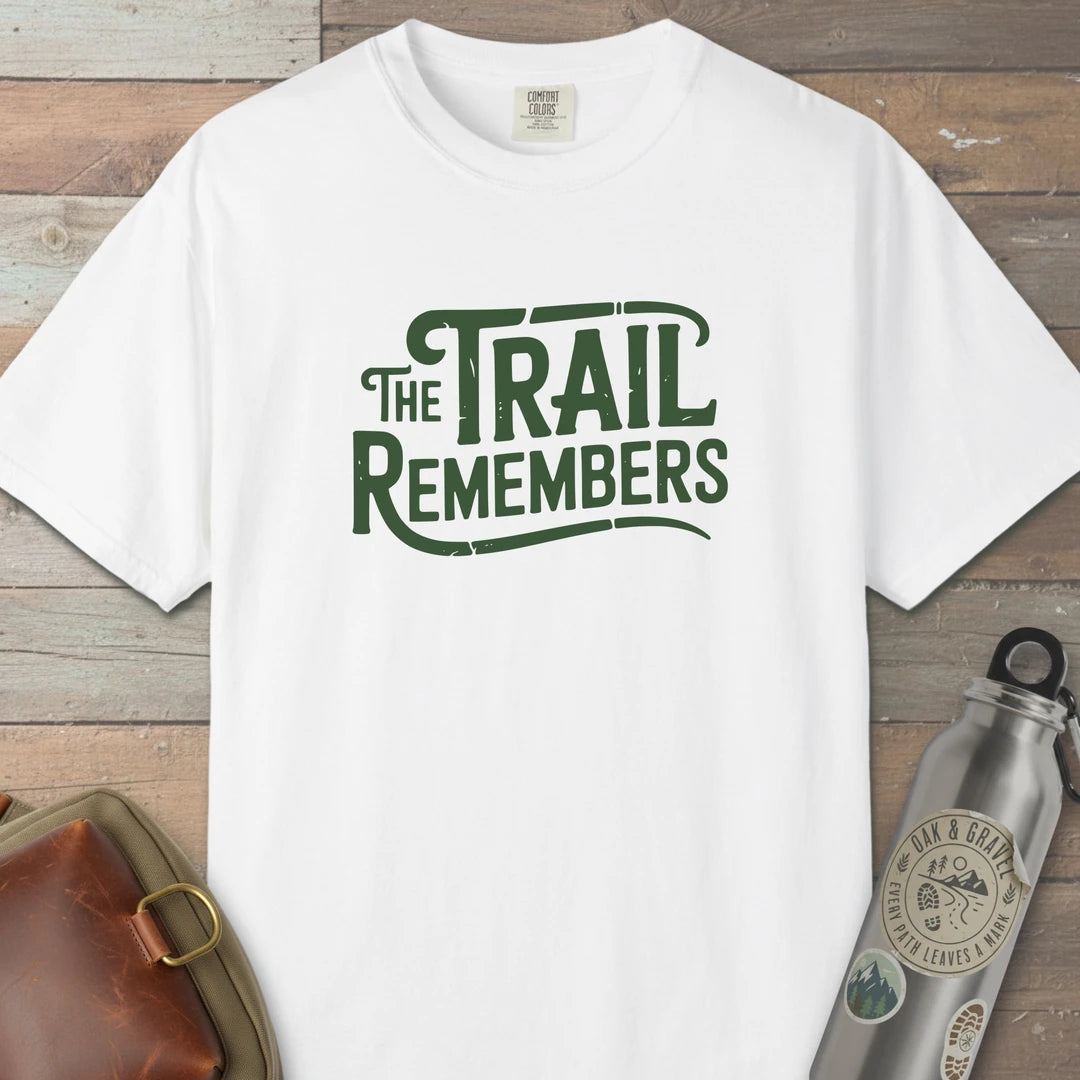 The Trail Remembers T-Shirt White Outdoor Nature Tee