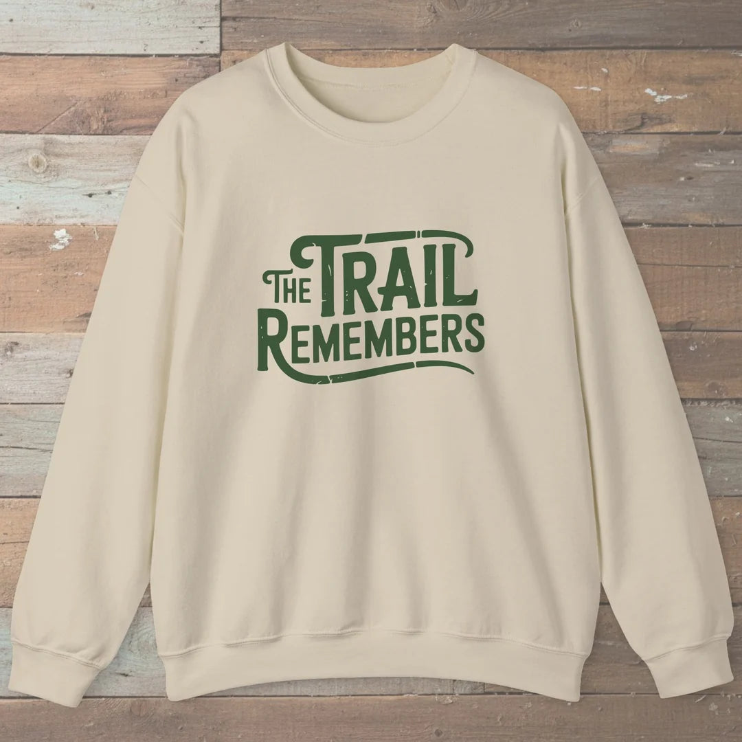 The Trail Remembers Sweatshirt Sand Outdoor Nature Tee
