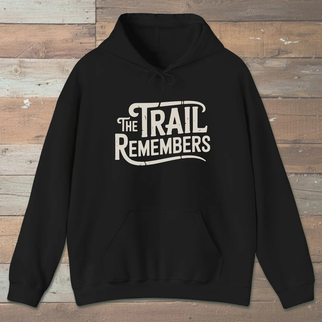 The Trail Remembers Hoodie Black Outdoor Nature Tee