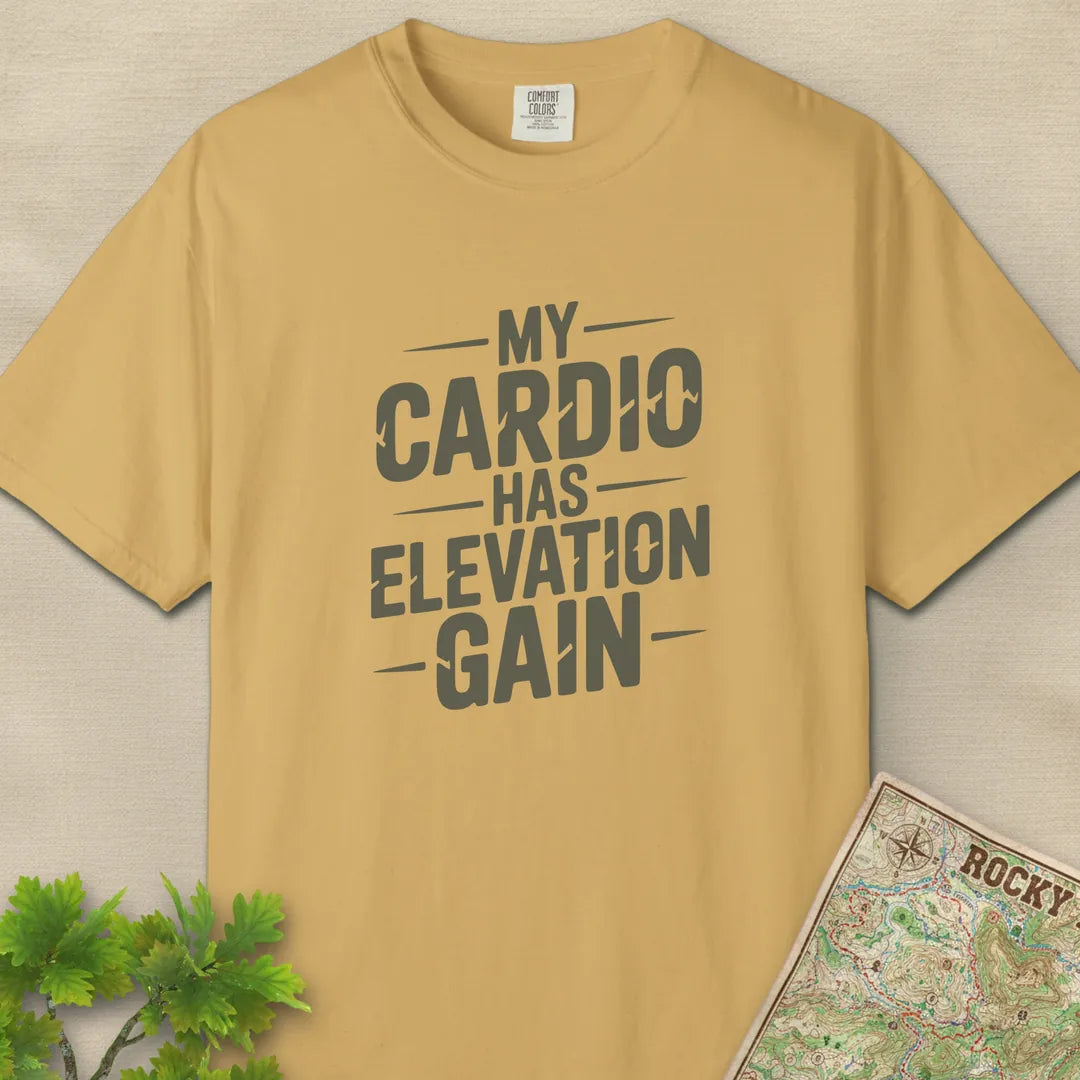 My Cardio Has Elevation Gain T-Shirt