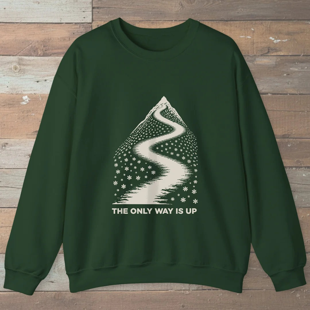 The Only Way Is Up Sweatshirt
