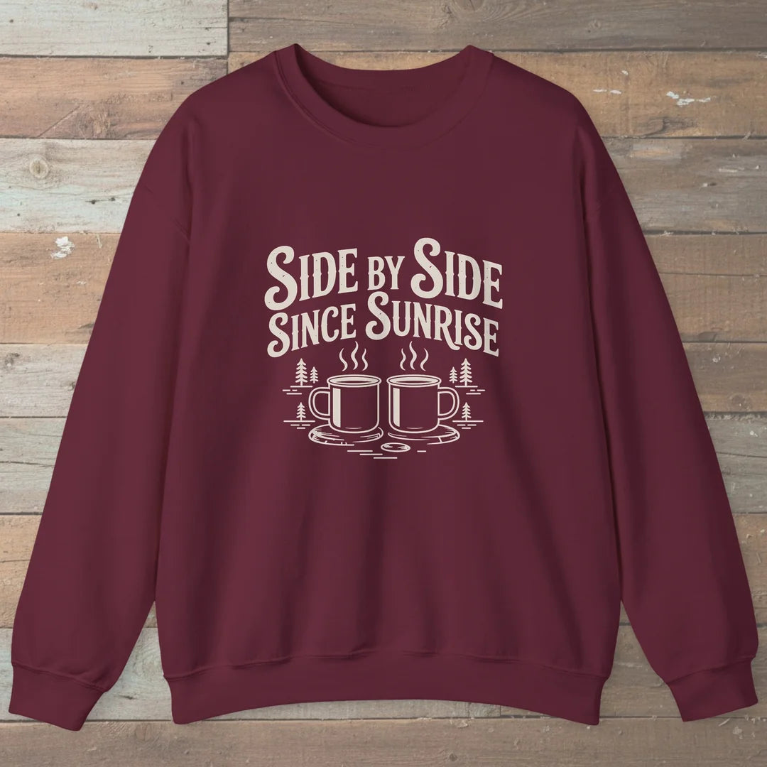 Side By Side Since Sunrise Sweatshirt