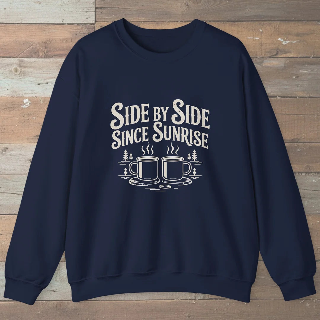 Side By Side Since Sunrise Sweatshirt