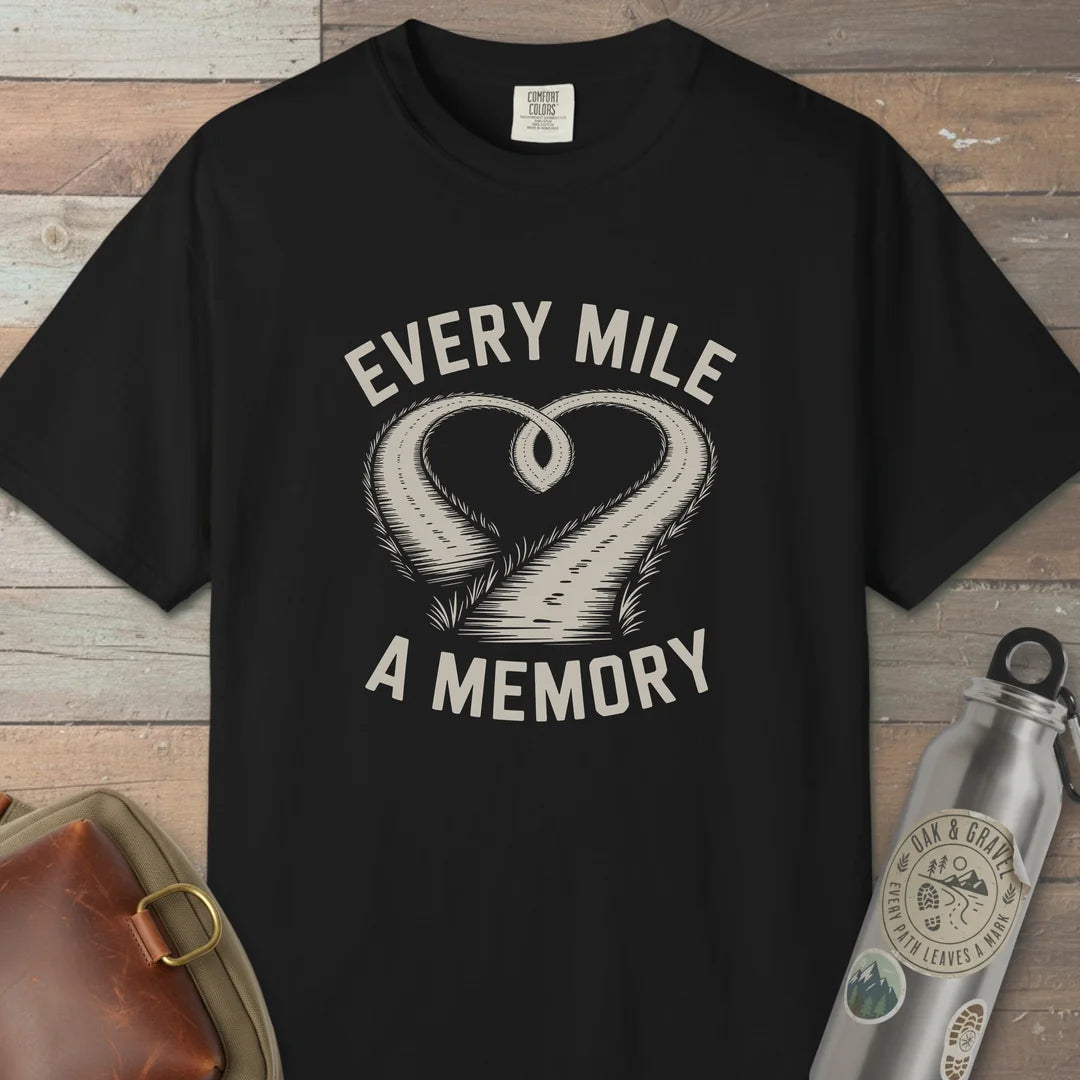 Every Mile A Memory T-Shirt
