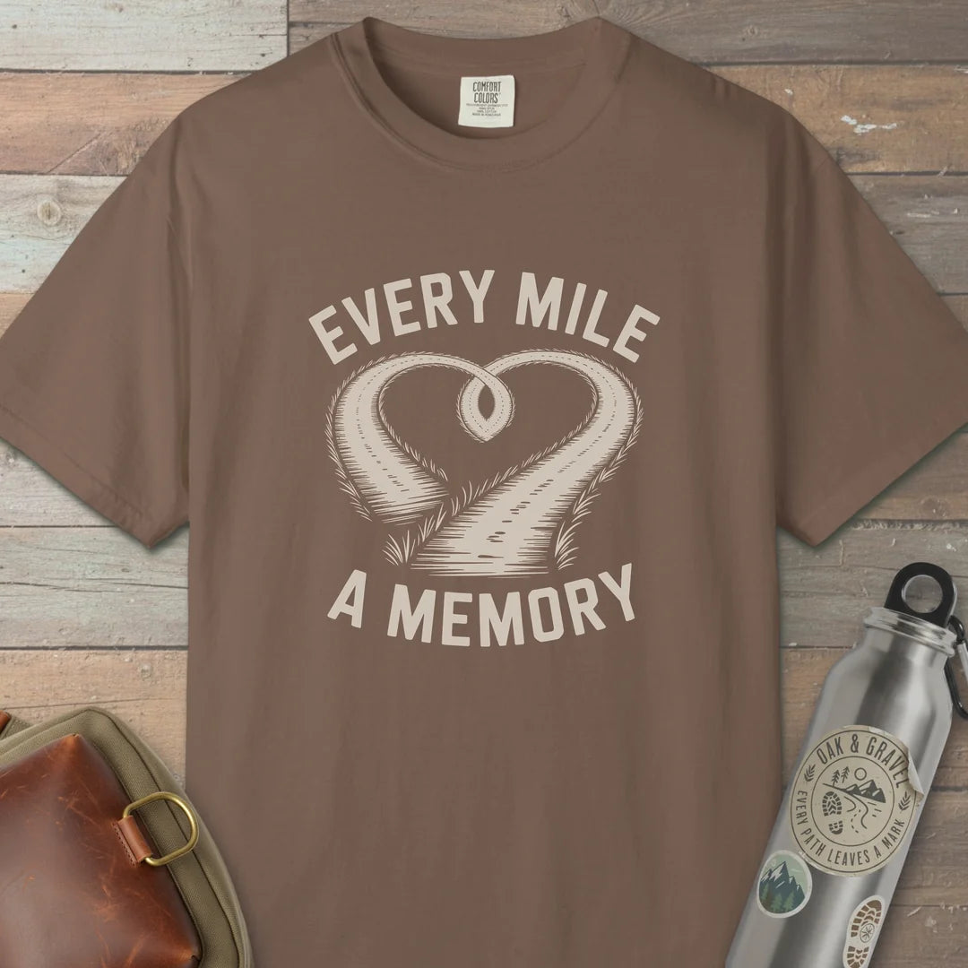 Every Mile A Memory T-Shirt