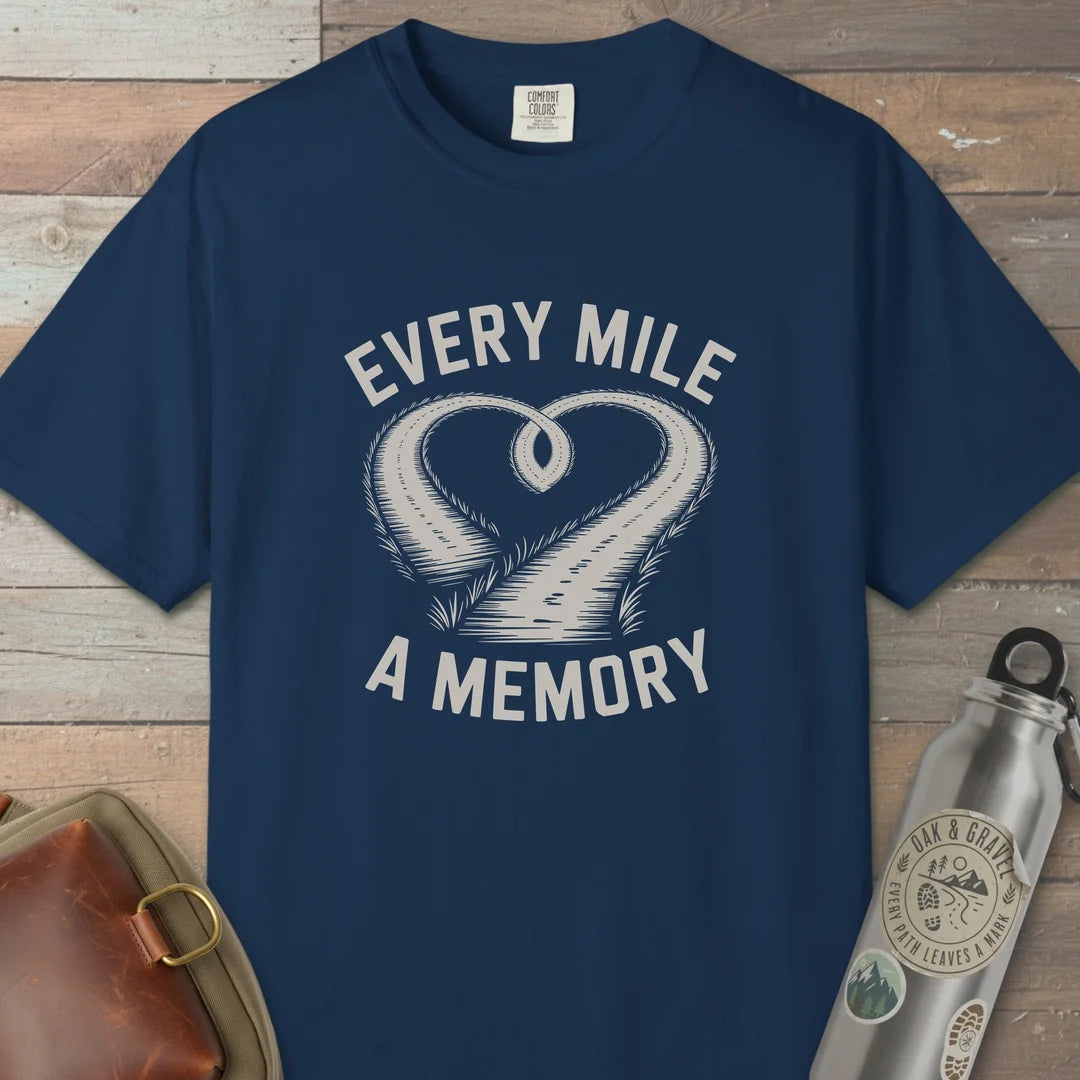 Every Mile A Memory T-Shirt