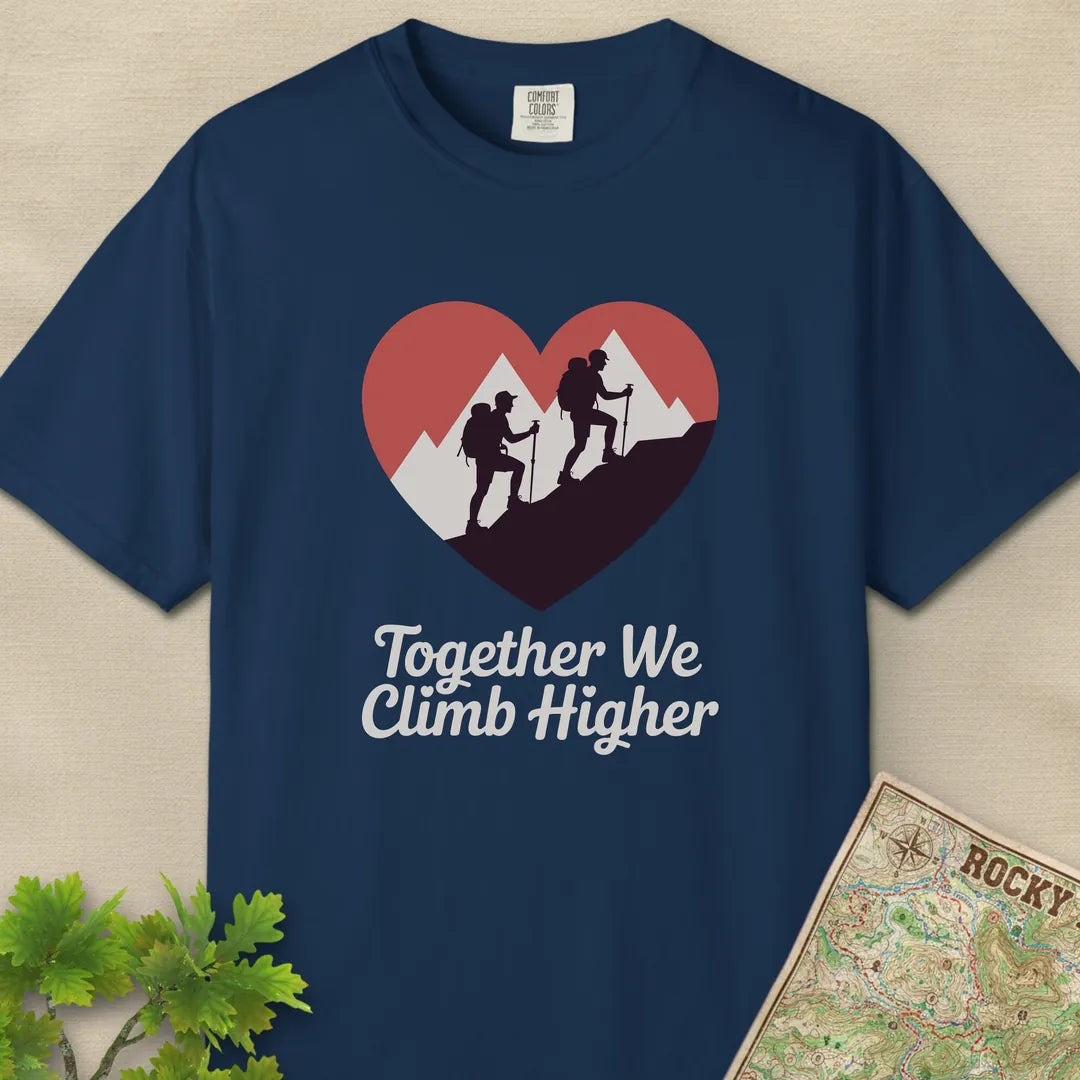 Together We Climb Higher Hiking T-Shirt