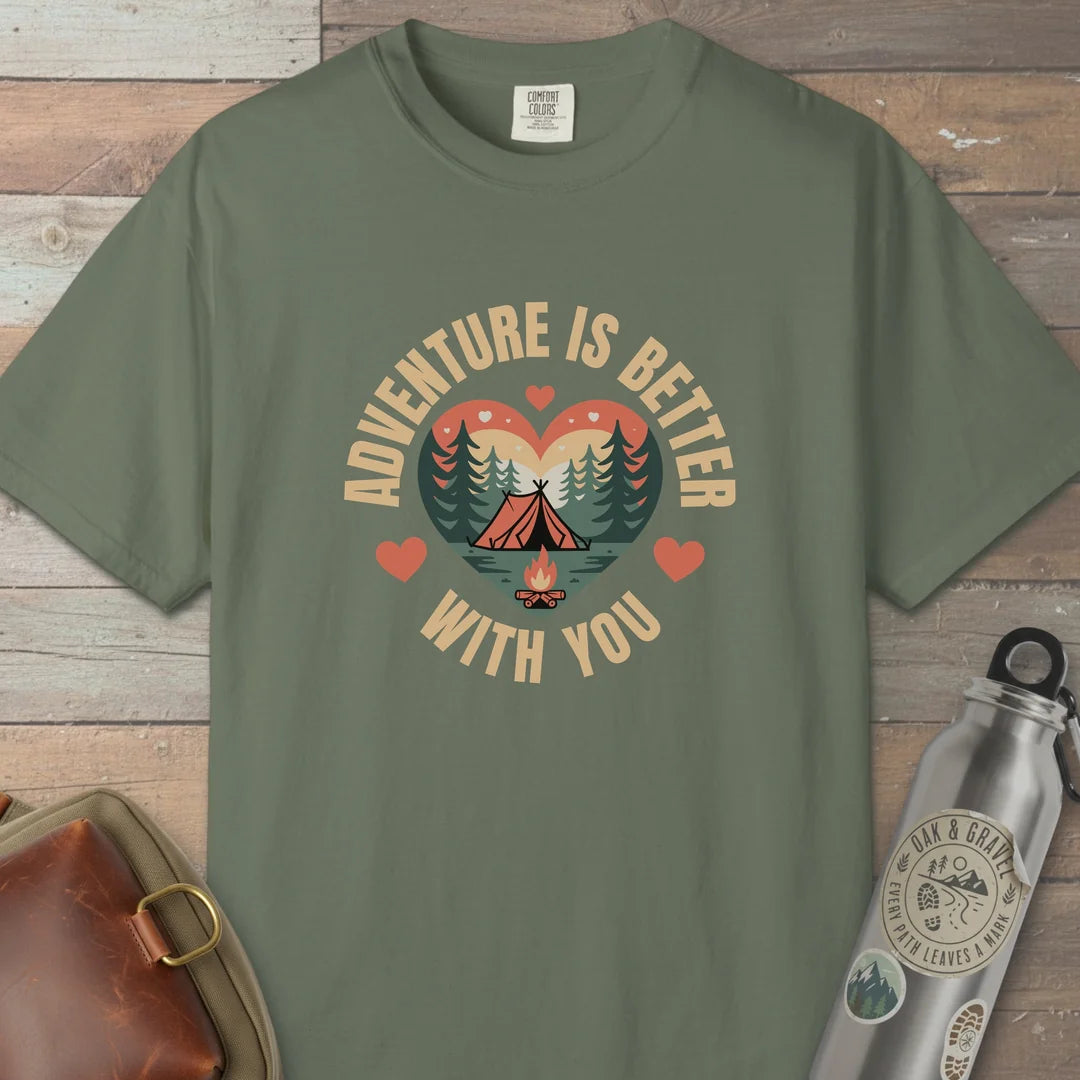 Adventure Is Better With You Camping T-Shirt