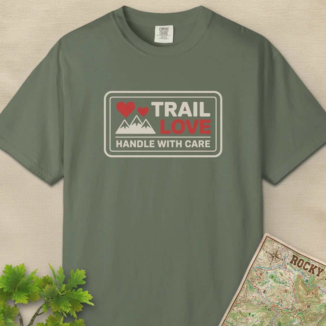 Trail Love Handle With Care T-Shirt