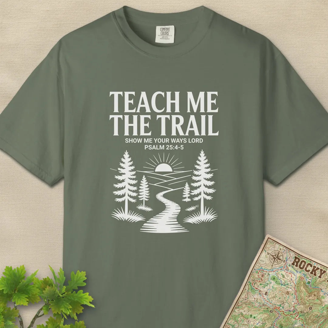 Teach Me The Trail T-Shirt