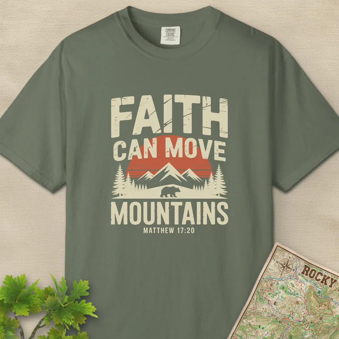 Faith Can Move Mountains T-Shirt