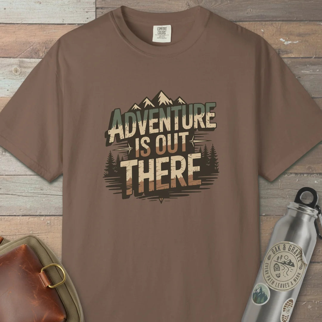 Adventure Is Out There Outdoor T-Shirt