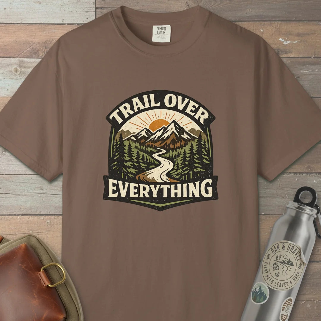Trail Over Everything T-Shirt Espresso Outdoor Nature Tee